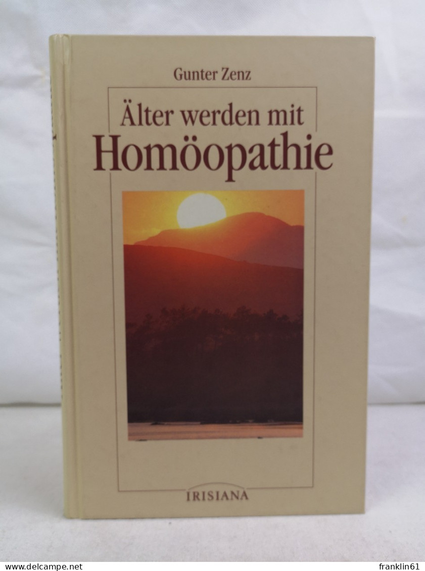 Älterwerden Mit Homöopathie. - Santé & Médecine