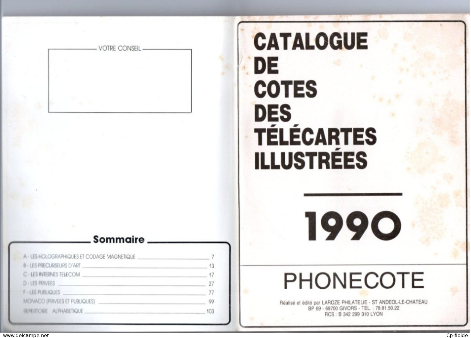 LIVRE . TÉLÉCARTES . CATALOGUE DE COTATION 1990 . PHONECOTE - Réf. N°279L - - Books & CDs