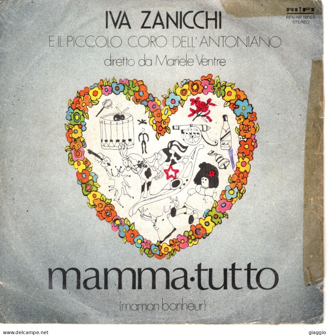 °°° 530) 45 GIRI - IVA ZANICCHI - DORMI AMORE DORMI / MAMMA TUTTO °°° - Autres - Musique Italienne