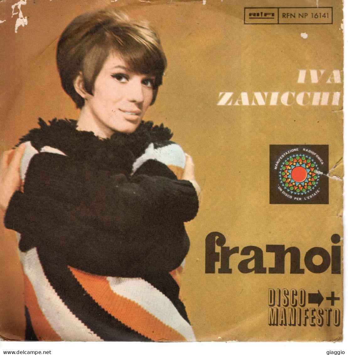 °°° 531) 45 GIRI - IVA ZANICCHI - FRA NOI E' FINITA COSI / GOLD SNAKE °°° - Other - Italian Music