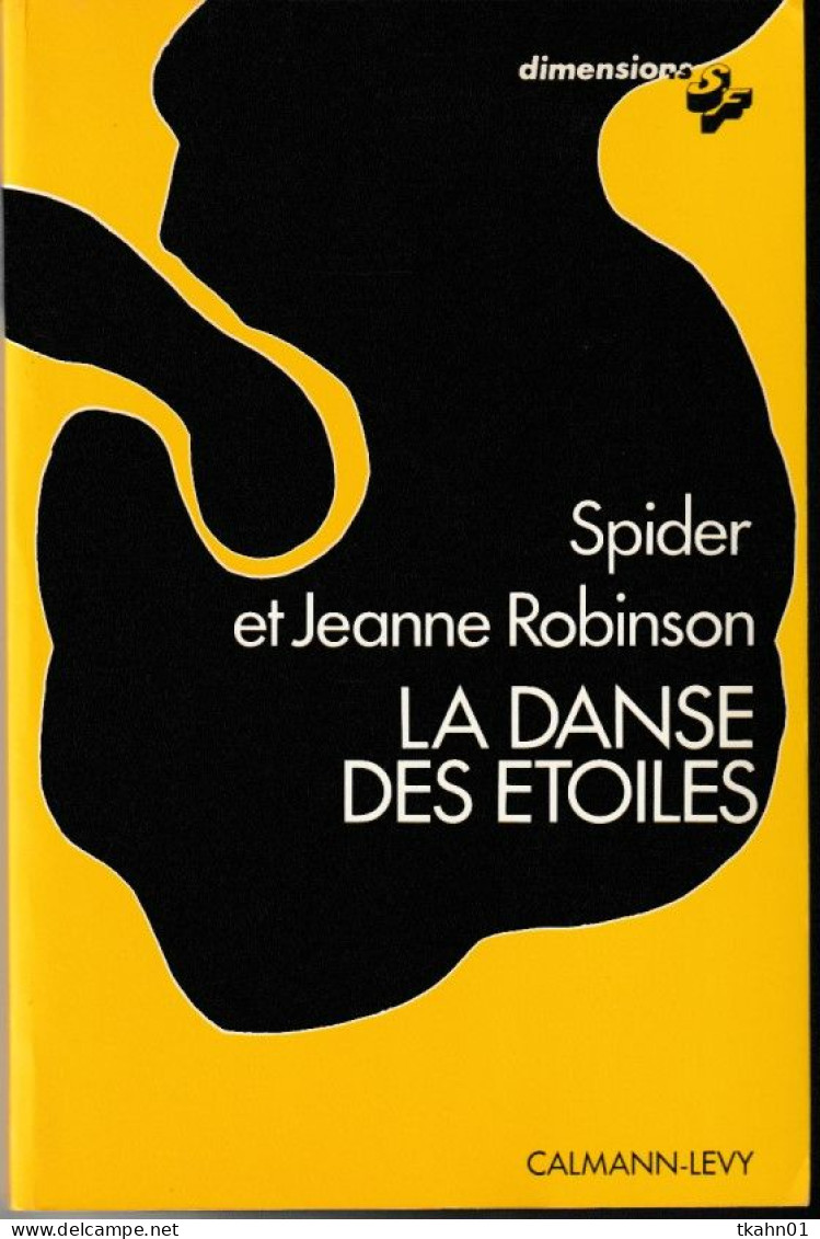 CALMANN-LEVY-DIMENSIONS " LA DANSE DES ETOILES " SPIDER ET ROBINSON  DE 1979 - Calmann-Lévy Dimensions