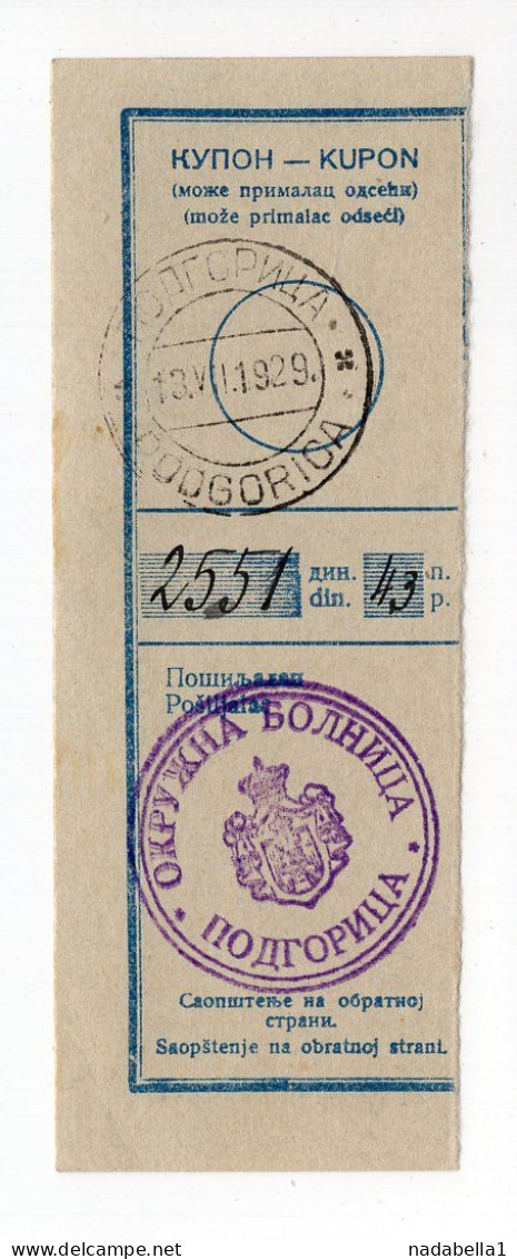 1929. KINGDOM OF SHS,MONTENEGRO,PODGORICA,REPLY PAID COUPON,REGIONAL HOSPITAL SEAL - Briefe U. Dokumente