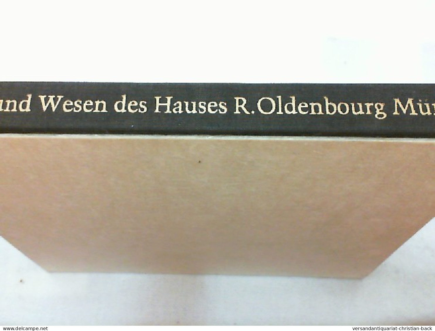 Werden Und Wesen Des Hauses R. Oldenbourg, München : Ein Geschichtl. Überblick 1858 - 1958. Dem Text Liegt E - Biographien & Memoiren