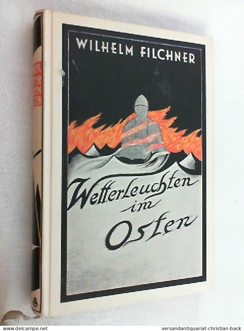 Wetterleuchten Im Osten : Erlebnisse E. Diplomat. Geheimagenten. - Biographies & Mémoirs