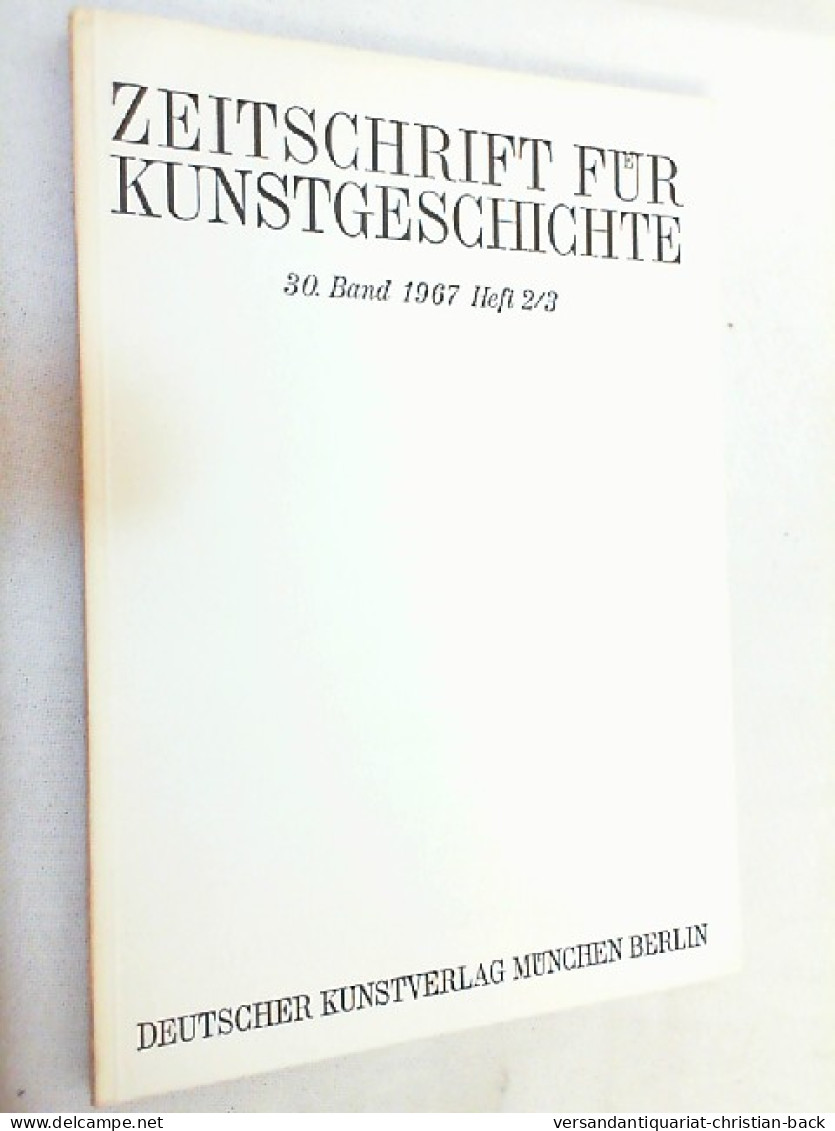 Zeitschrift Für Kunstgeschichte; 30. Band 1967, Heft 2/3 - Kunstführer