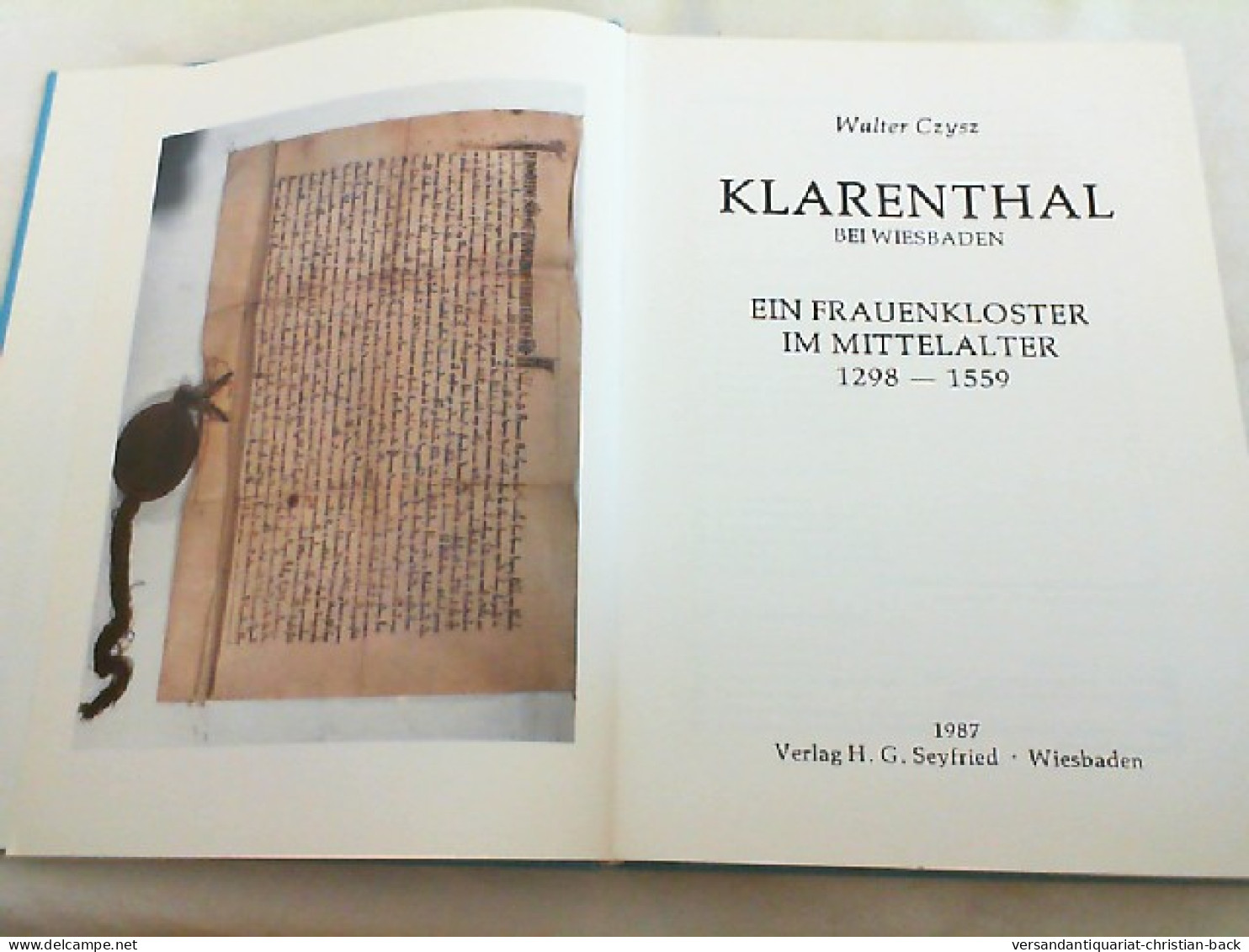 Klarenthal Bei Wiesbaden : E. Frauenkloster Im Mittelalter 1298 -1559. - Andere & Zonder Classificatie