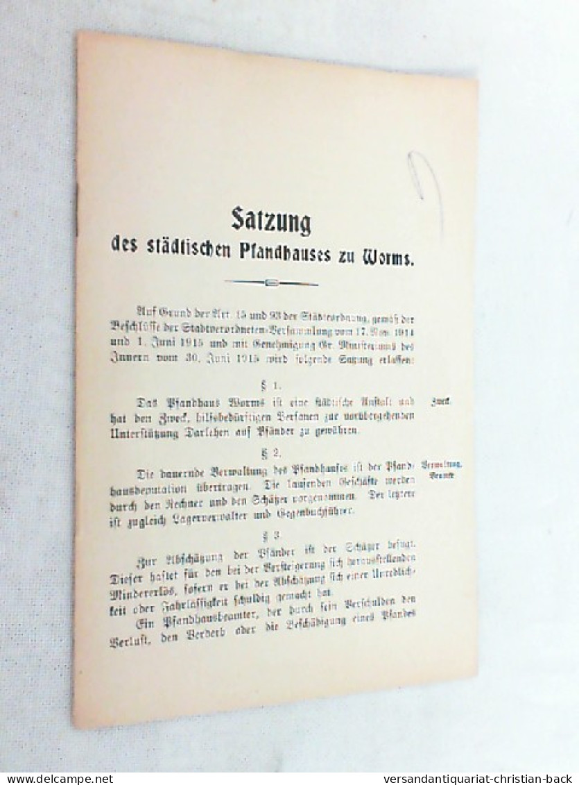 Satzung Des Städtischen Pfandhauses Zu Worms - Sonstige & Ohne Zuordnung