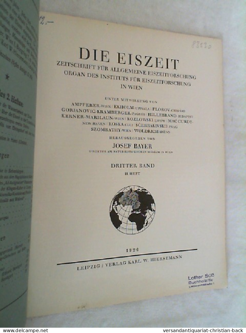 Band 3 - Heft 2. Eiszeit Und Urgeschichte. Jb. F. Erforschung D. Eiszeitl. Menschen U. S. Zeitalters / Die Eis - Other & Unclassified