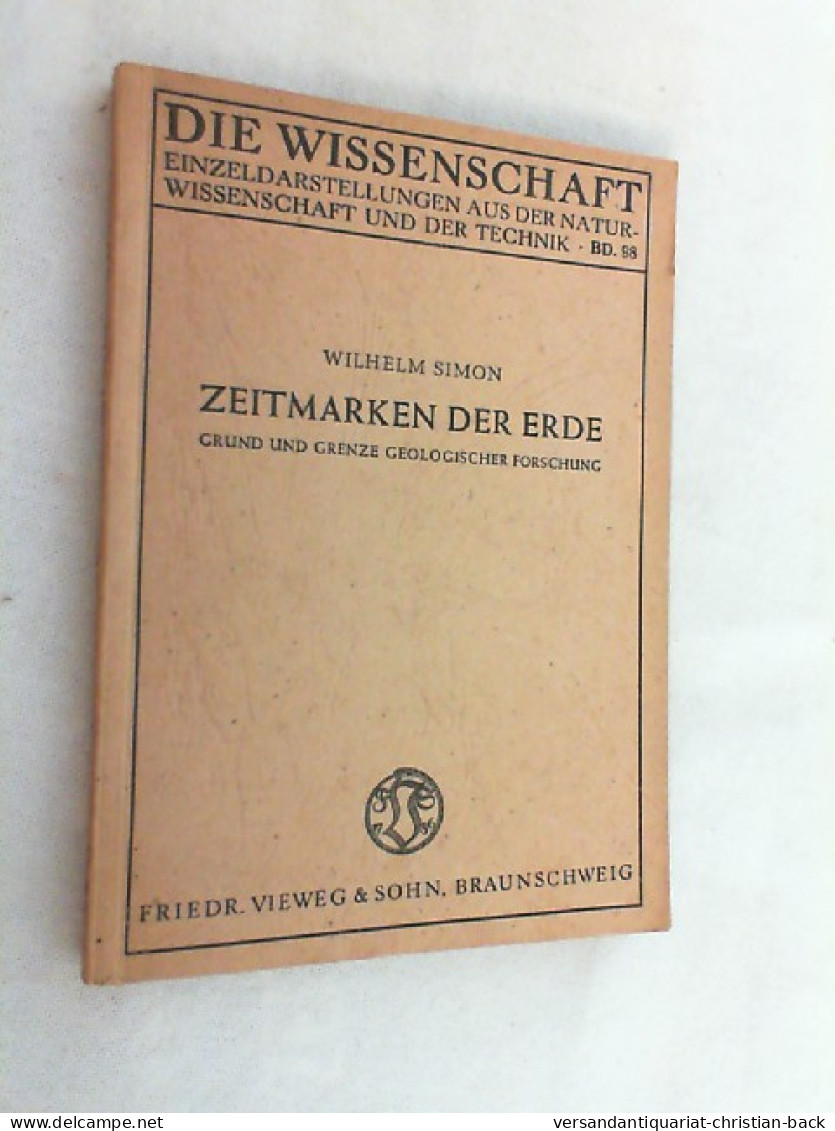 Zeitmarken Der Erde : Grund Und Grenze Geologischer Forschung. - Otros & Sin Clasificación