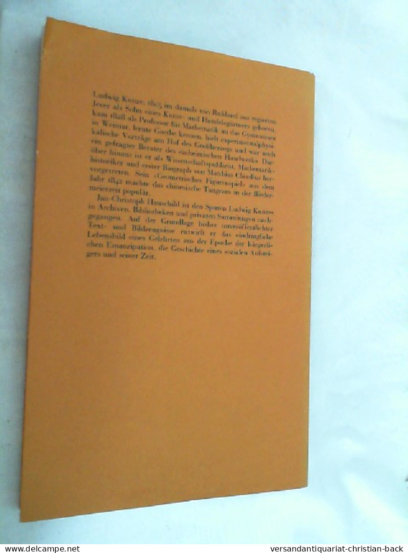 Die Kleine Welt Des Alltags Und Das Universum Der Zahlen : Ludwig Kunze, Eine Soziale Biographie ; 1805 - 1890 - Sonstige & Ohne Zuordnung