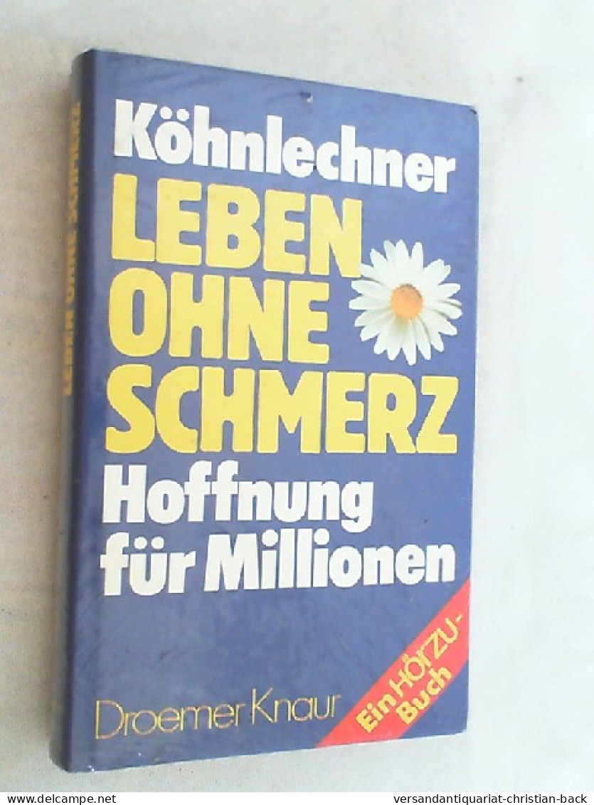 Leben Ohne Schmerz : Hoffnung Für Millionen. - Health & Medecine