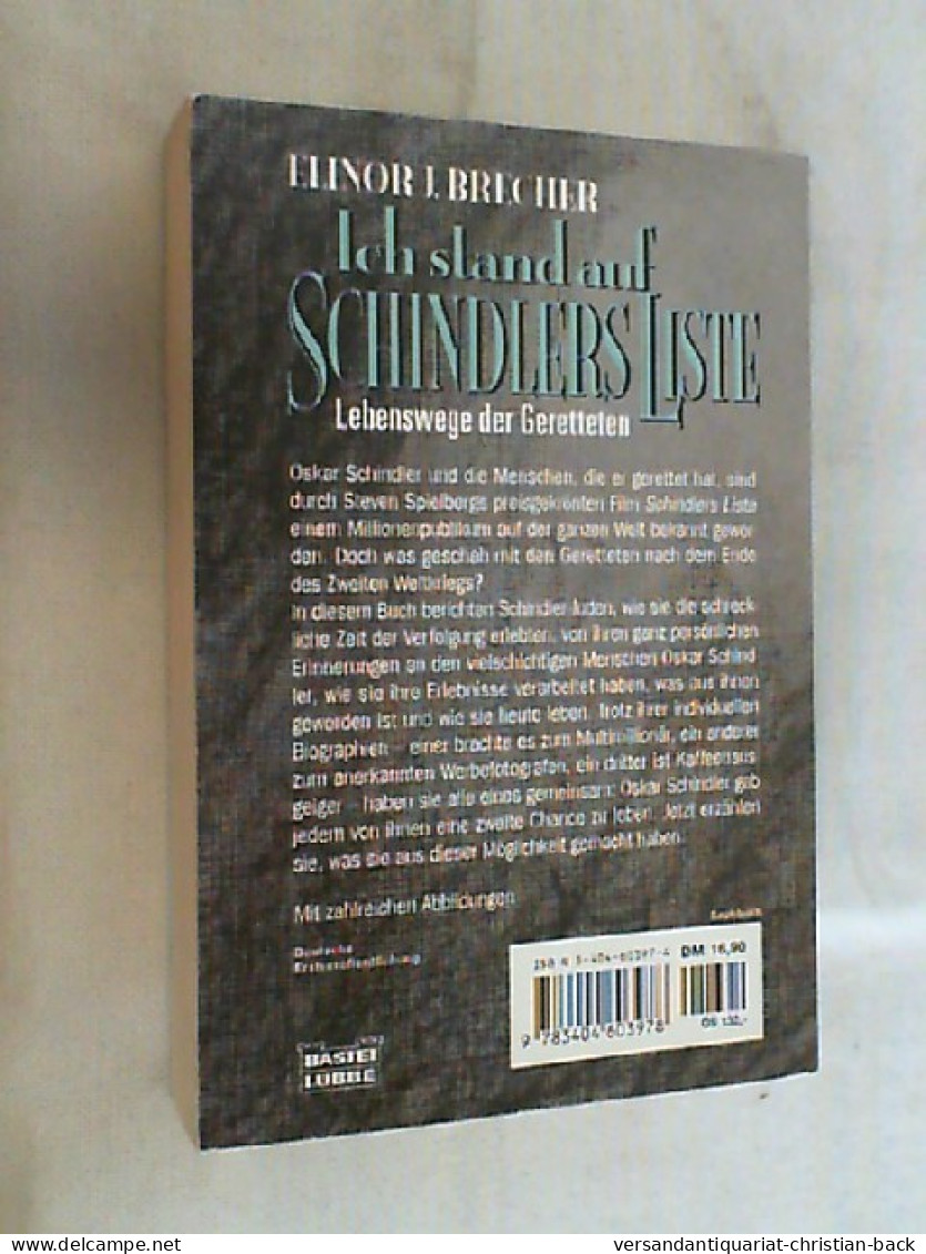 Ich Stand Auf Schindlers Liste : Lebenswege Der Geretteten. - Biographien & Memoiren