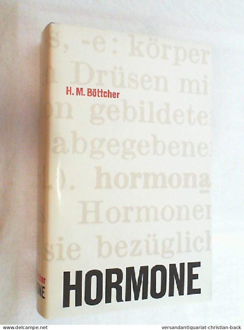 Hormone : Die Geschichte D. Hormonforschg. - Medizin & Gesundheit