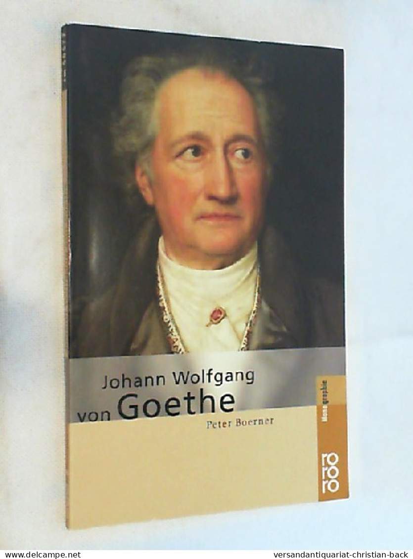 Johann Wolfgang Von Goethe. - Biografieën & Memoires