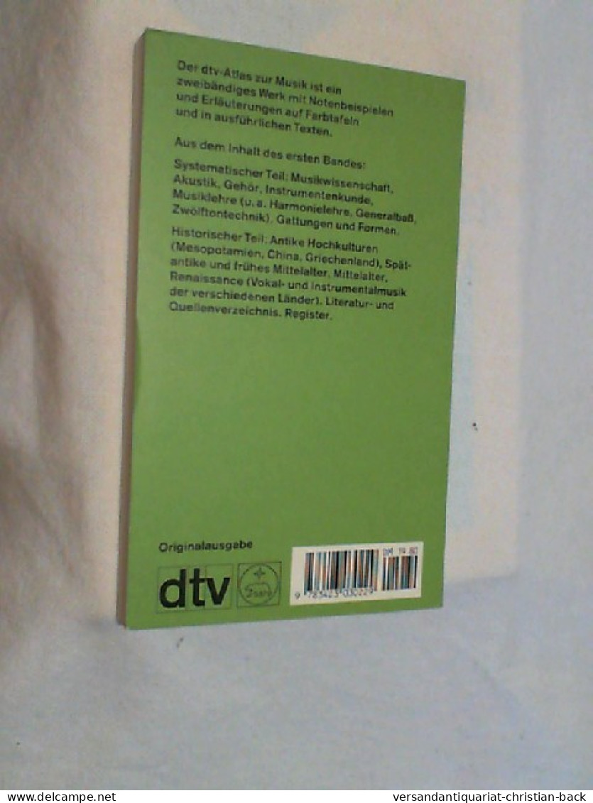 Dtv-Atlas Zur Musik; Teil: Bd. 1., Systematischer Teil; Historischer Teil: Von Den Anfängen Bis Zur Renaissan - Musique