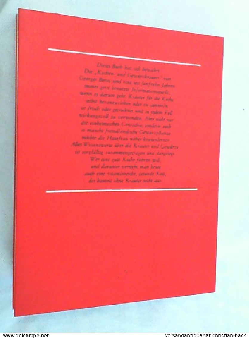 Unsere Küchen- Und Gewürzkräuter : Beschreibung, Anbau, Verwendung. - Essen & Trinken