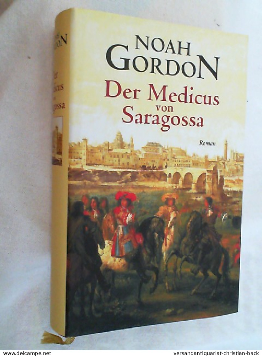 Der Medicus Von Saragossa : Roman. - Divertissement