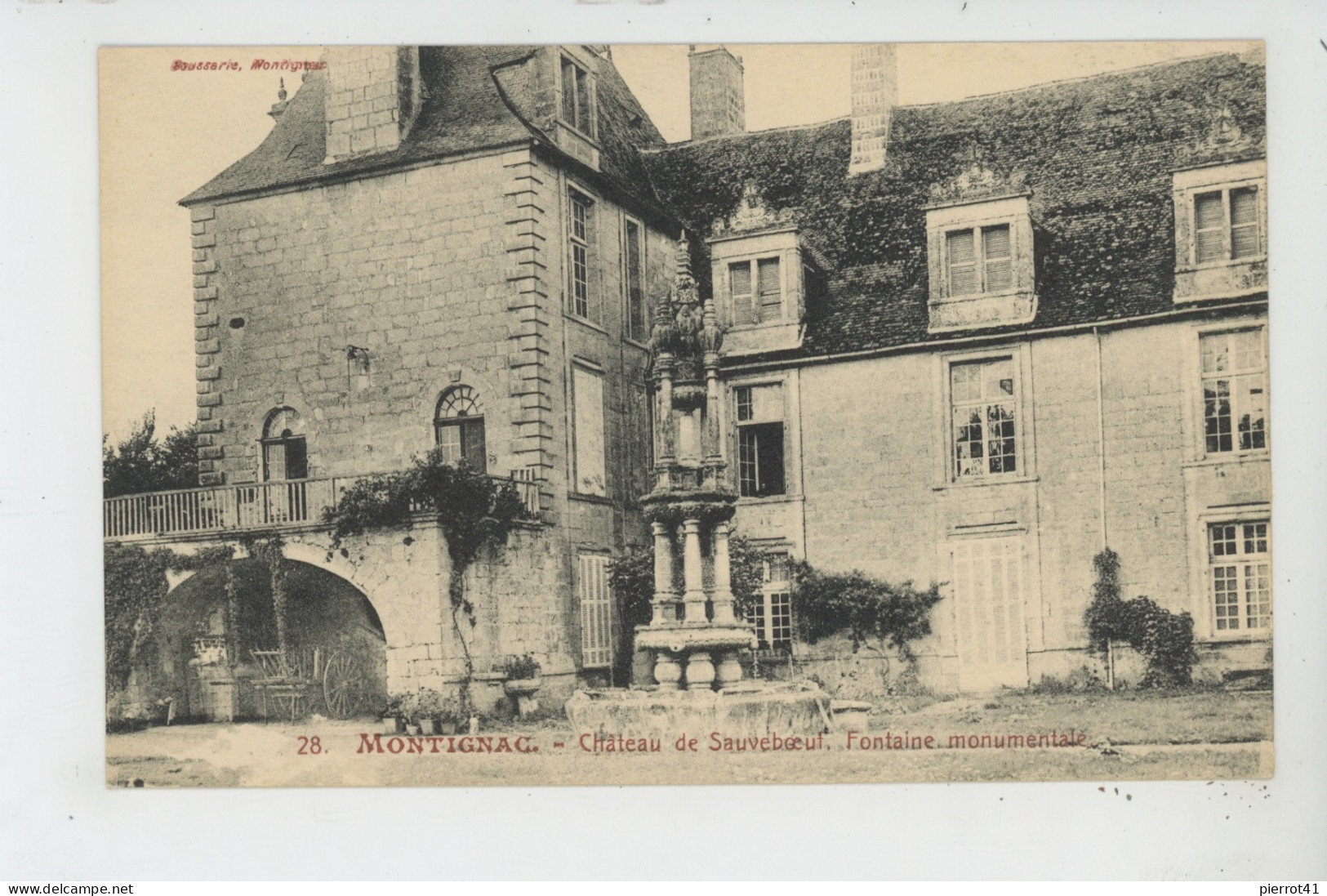 MONTIGNAC SUR VEZERE - Le Château De SAUVEBOEUF - Fontaine Monumentale - Montignac-sur-Vézère