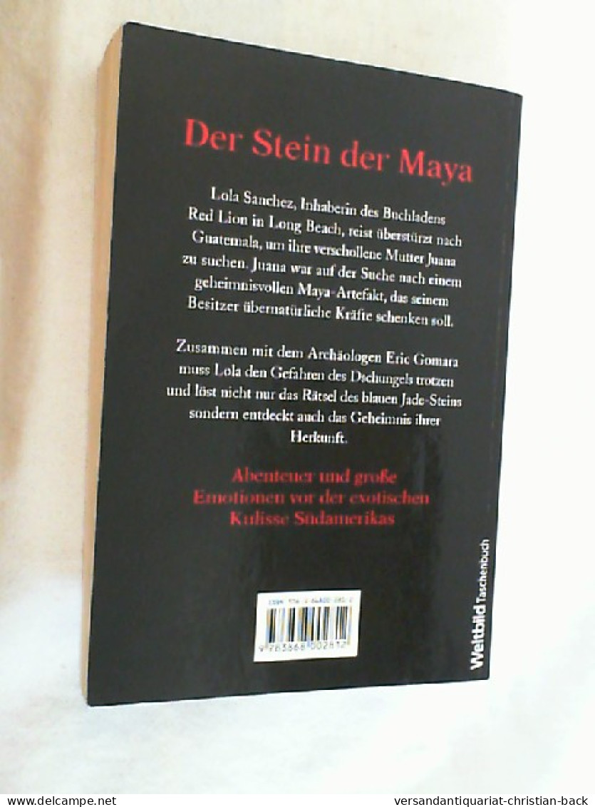 Der Stein Der Maya : Roman. - Unterhaltungsliteratur