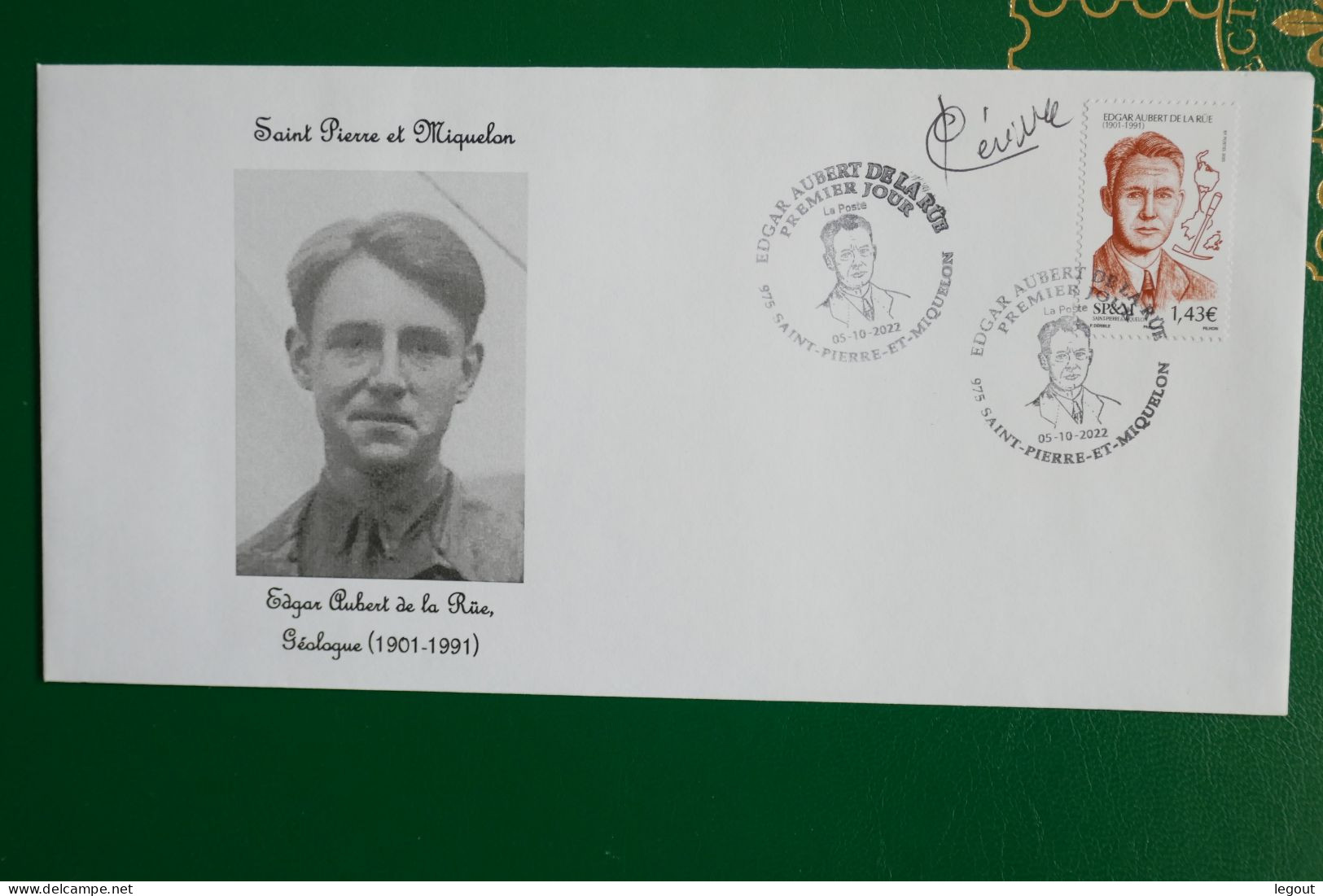 SPM/SAINT PIERRE ET MIQUELON FDC/1ER JOUR/EDGAR HUBERT DE LA RUE -GEOLOGUE -2022 (SIGNEE) - FDC