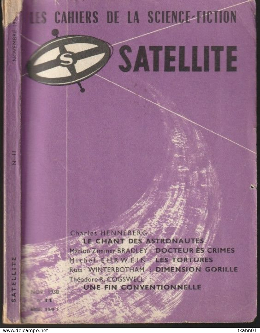 SATELLITE  " LES CAHIERS DE LA SCIENCE-FICTION "   N ° 11  DE 1958 2 - Satellite