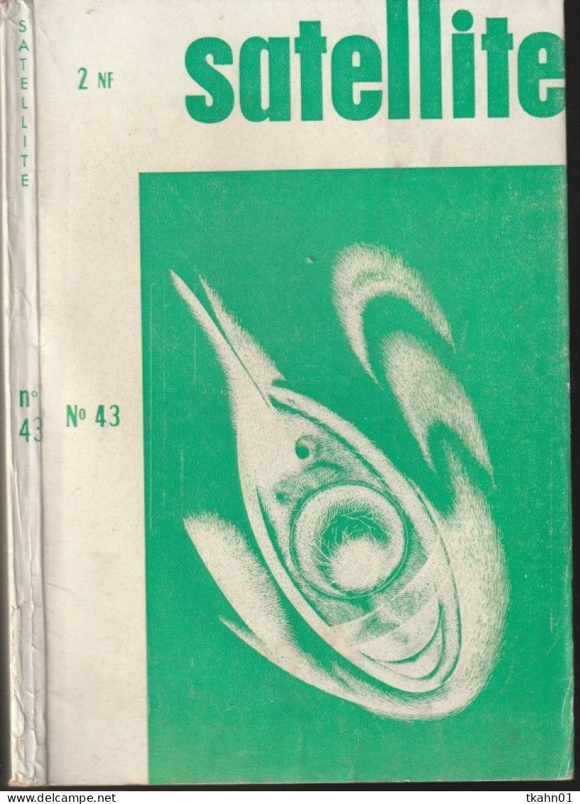 SATELLITE  " LES CAHIERS DE LA SCIENCE-FICTION "   N ° 43  DE 1962 2 - Satellite