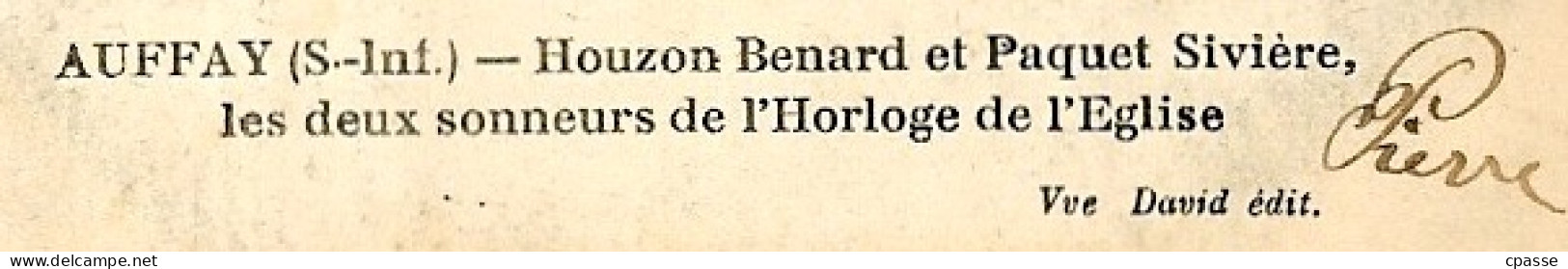 CPA 76 AUFFAY - HOUZON Bernard Et PAQUET Sivière "Les Deux Sonneurs De L'Horloge De L'Eglise" ° Vve David édit. - Auffay