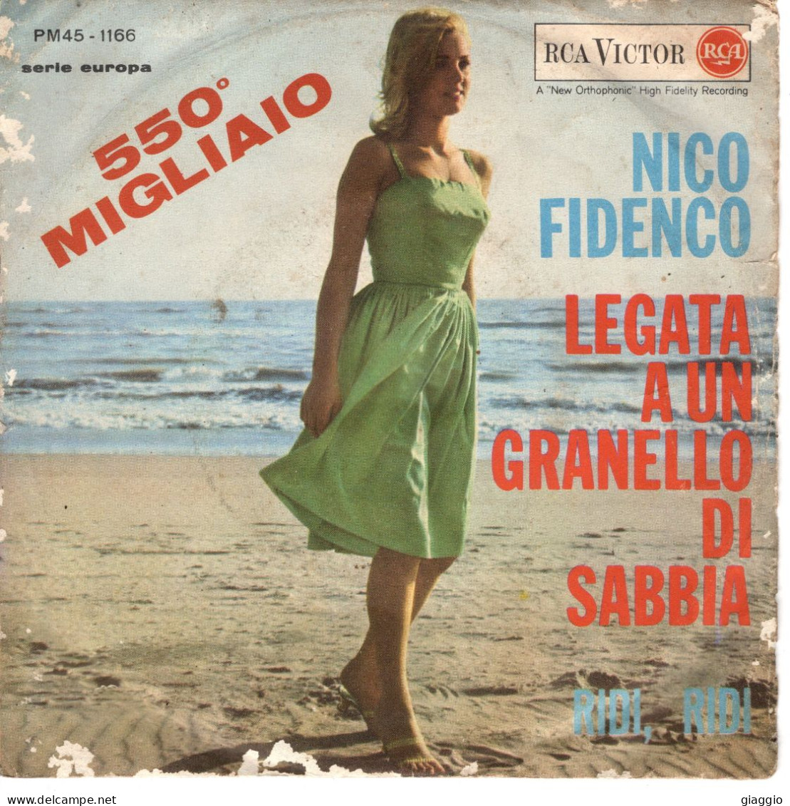 °°° 542) 45 GIRI - NICO FIDENCO - LEGATA A UN GRANELLO DI SABBIA / RIDI RIDI °°° - Autres - Musique Italienne