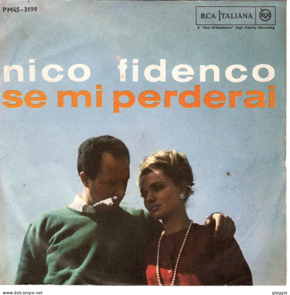 °°° 543) 45 GIRI - NICO FIDENCO - SE MI PERDERAI / GOCCIA DI MARE °°° - Other - Italian Music