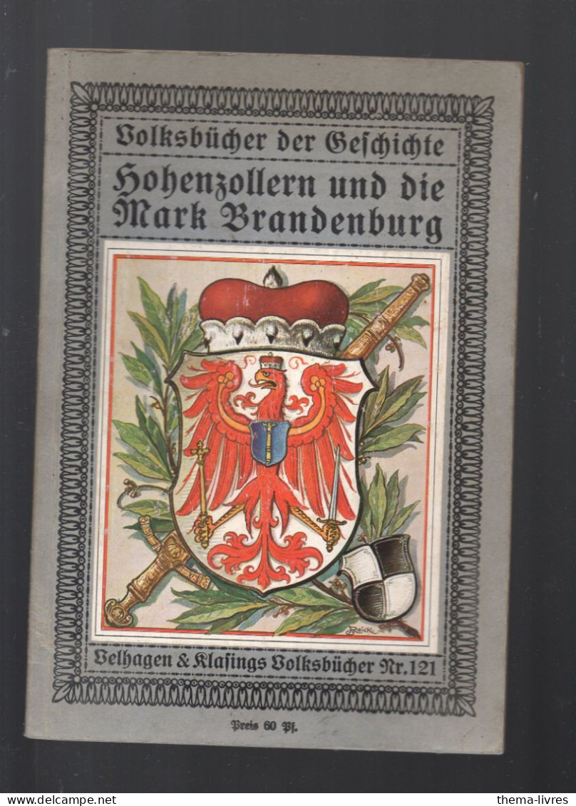 Hohenzollern Und Die Mark Brandenburg     (texte En Allemand)  (M6347) - 4. Neuzeit (1789-1914)
