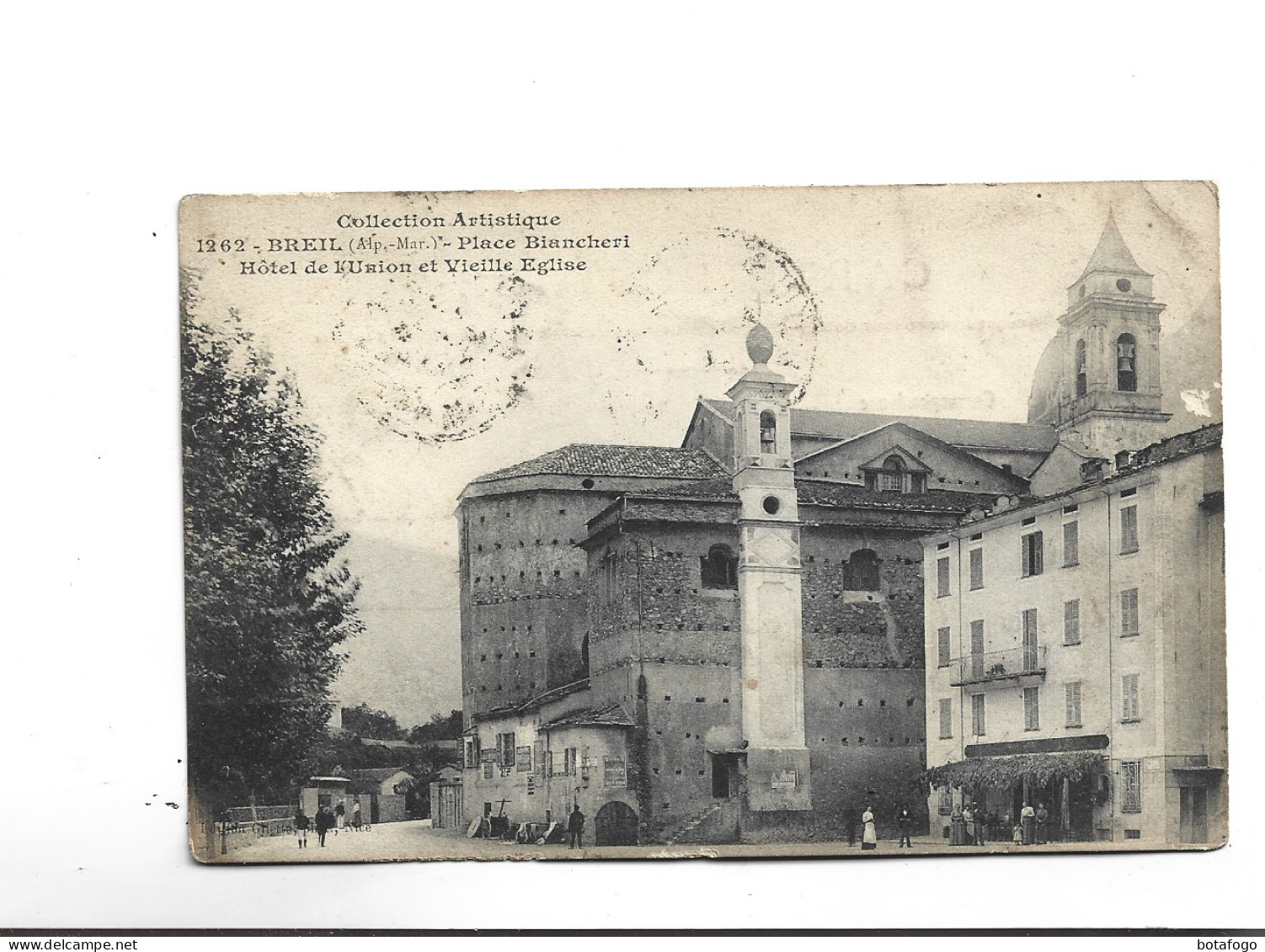 CPA DPT 06 BREIL , PLACE BIANCHERI , HOTEL DE L UNION ET VIEILLE EGLISE En 1913! - Breil-sur-Roya