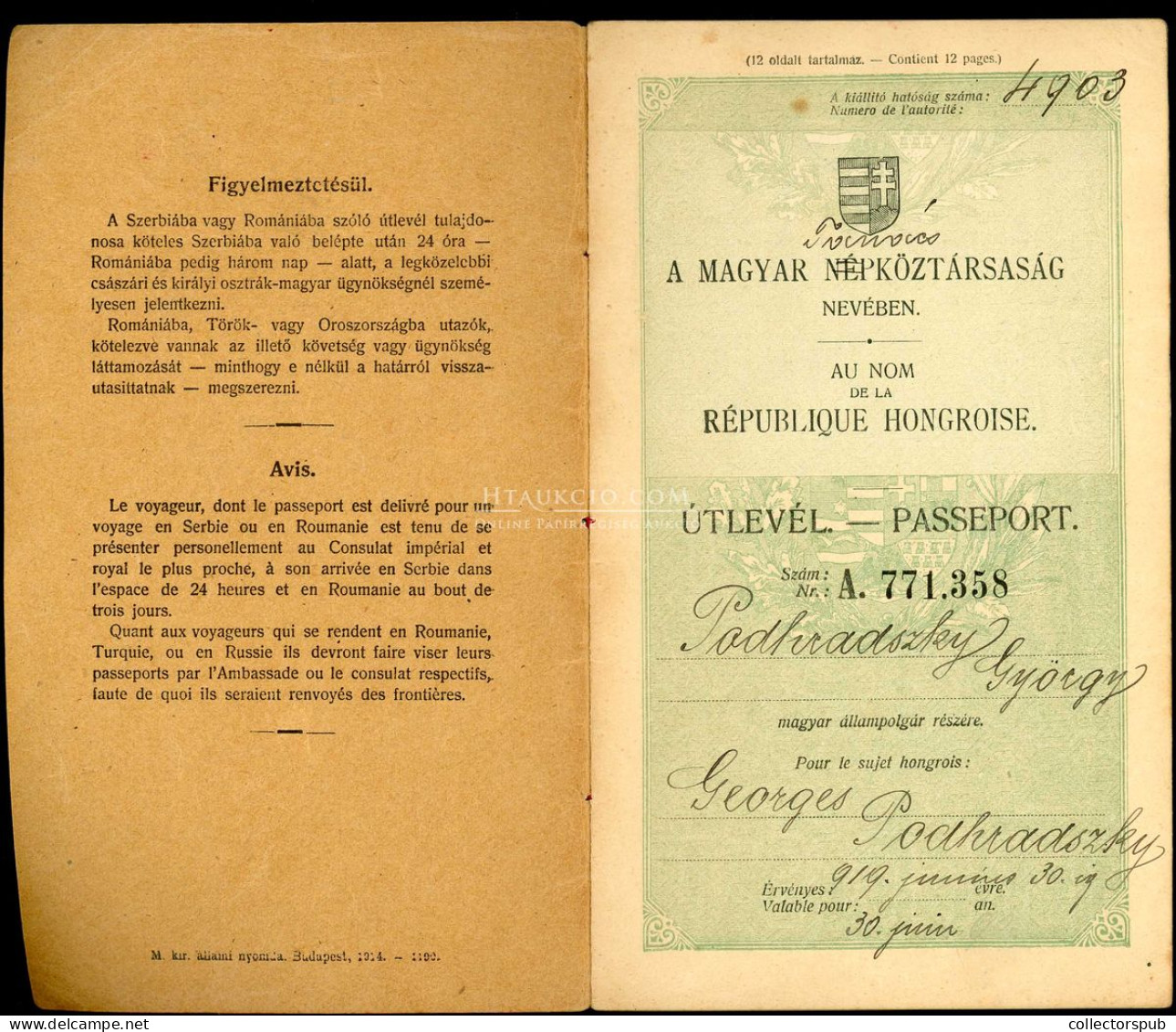 1919. Tanácsköztársaság! Podhradszky György / Juraj Podhradský újságíró, Etnográfus Fényképes útlevele, Nagyon Ritka Bél - Sonstige & Ohne Zuordnung