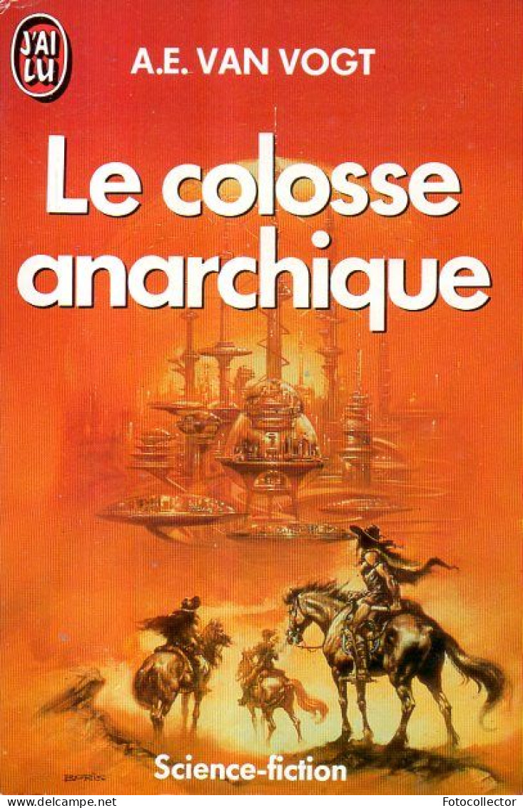 Le Colosse Anarchique Par Van Vogt - J'ai Lu