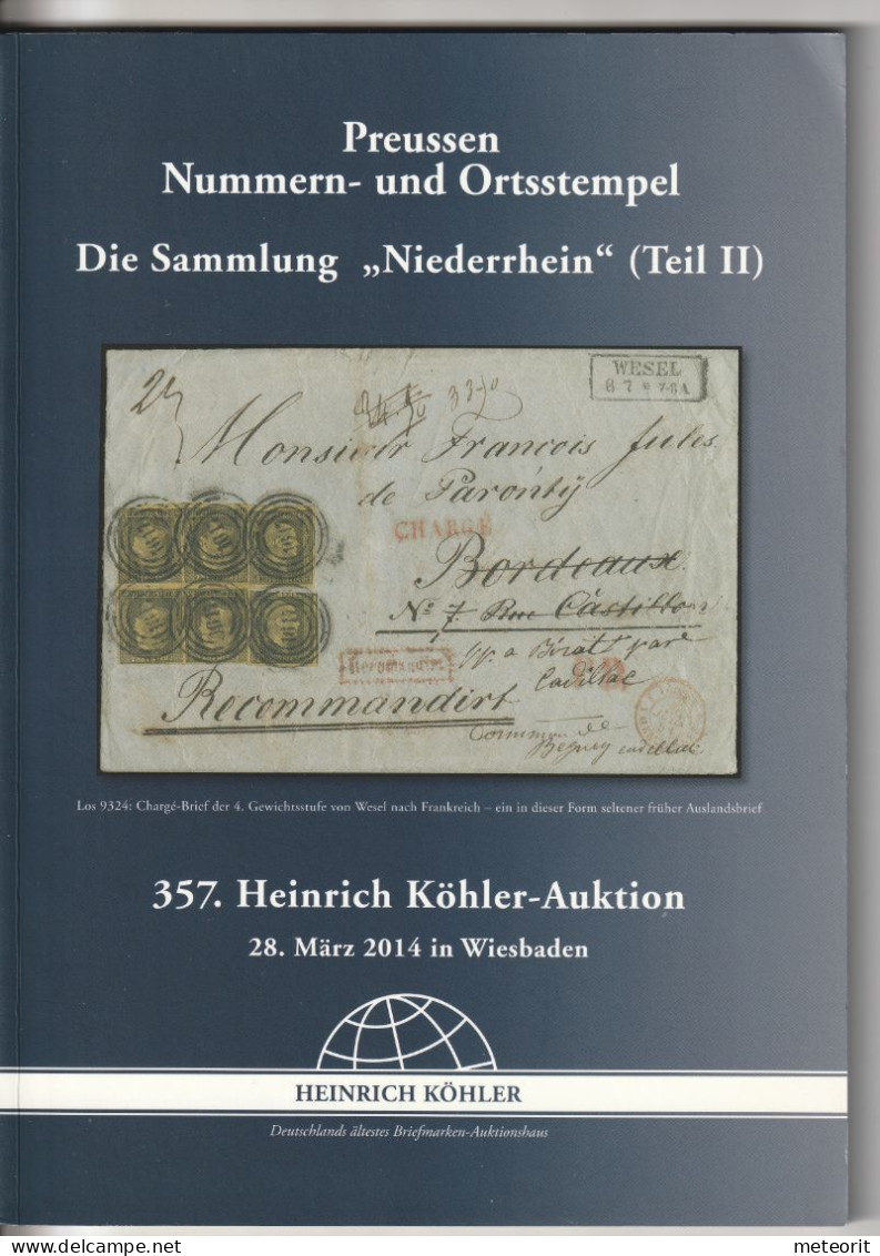 Auktionskatalog Preussen Nummern- Und Ortsstempel, 357. Heinrich Köhler-Auktion, 28. März 2014, Gut Erhalten, - Auktionskataloge