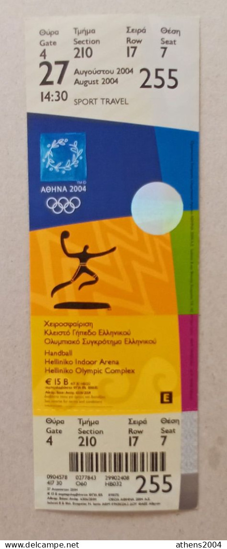 Athens 2004 Olympic Games -  Handball Unused Ticket, Code: 255 / Helliniko Indoor Arena - Habillement, Souvenirs & Autres