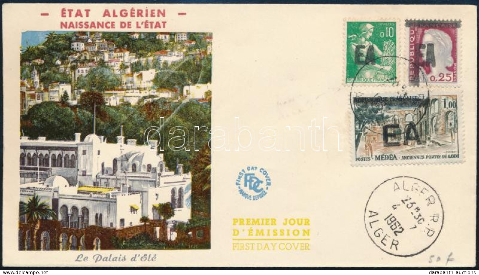 Algéria 1962 A Független Algéria Felülnyomott Forgalmi Sorának 3 értéke FDC-n. Ritka!! - Autres & Non Classés