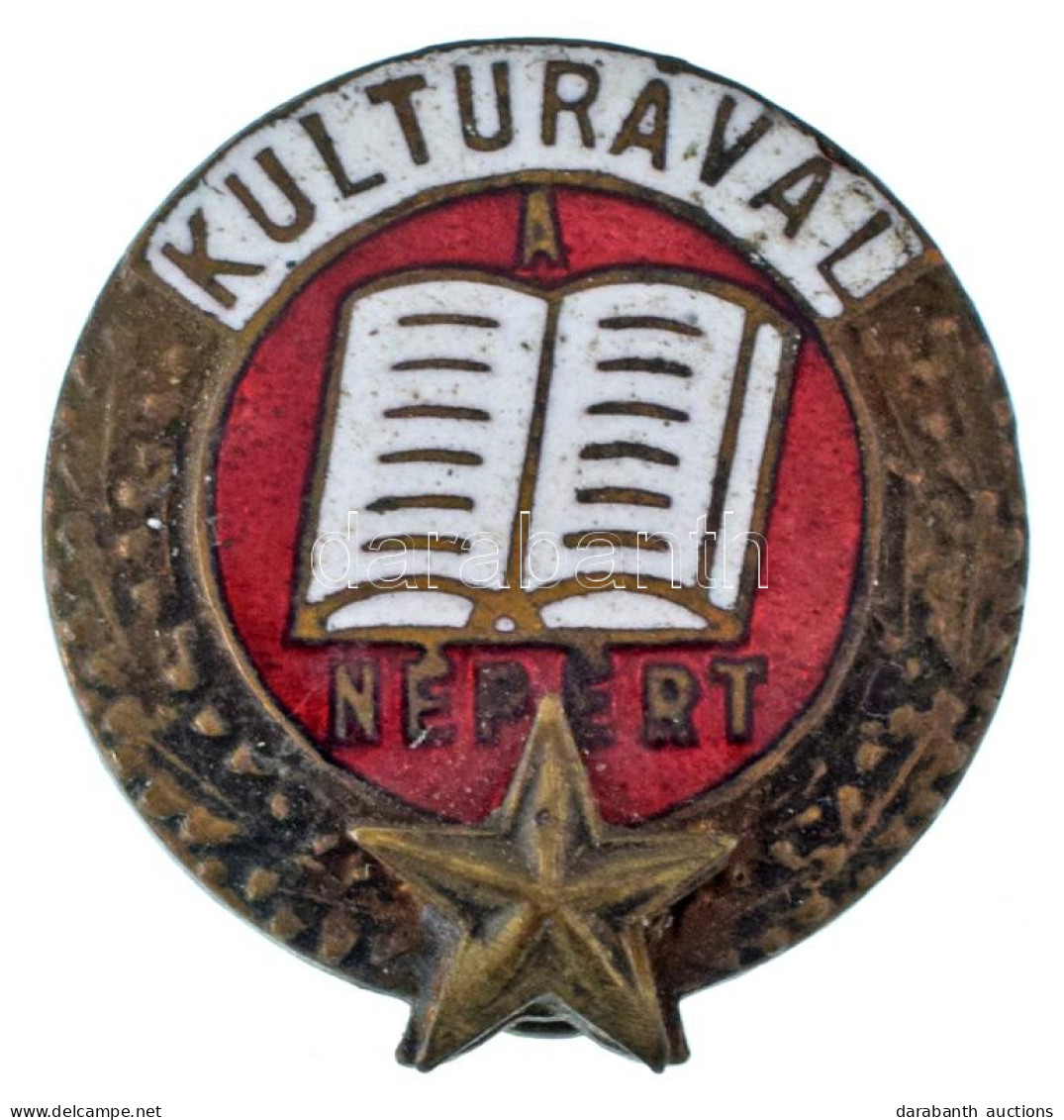 ~1950-1960. "Kultúrával A Népért" Zománcozott Bronz Gomblyuk Jelvény (20x22mm) T:AU Kis Zománchiba, Patina - Ohne Zuordnung