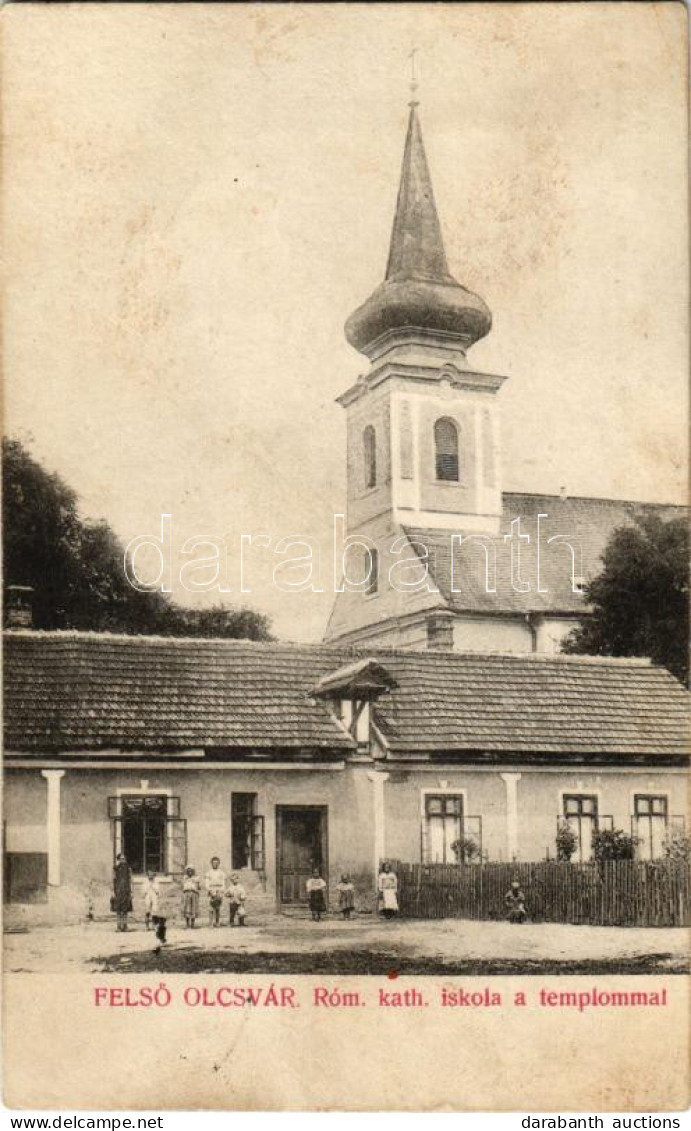 T2/T3 1914 Felsőolcsvár, Felső-Olcsvár, Vysny Olcvar (Kassaolcsvár, Kosické Olsany); Római Katolikus Iskola és Templom / - Unclassified