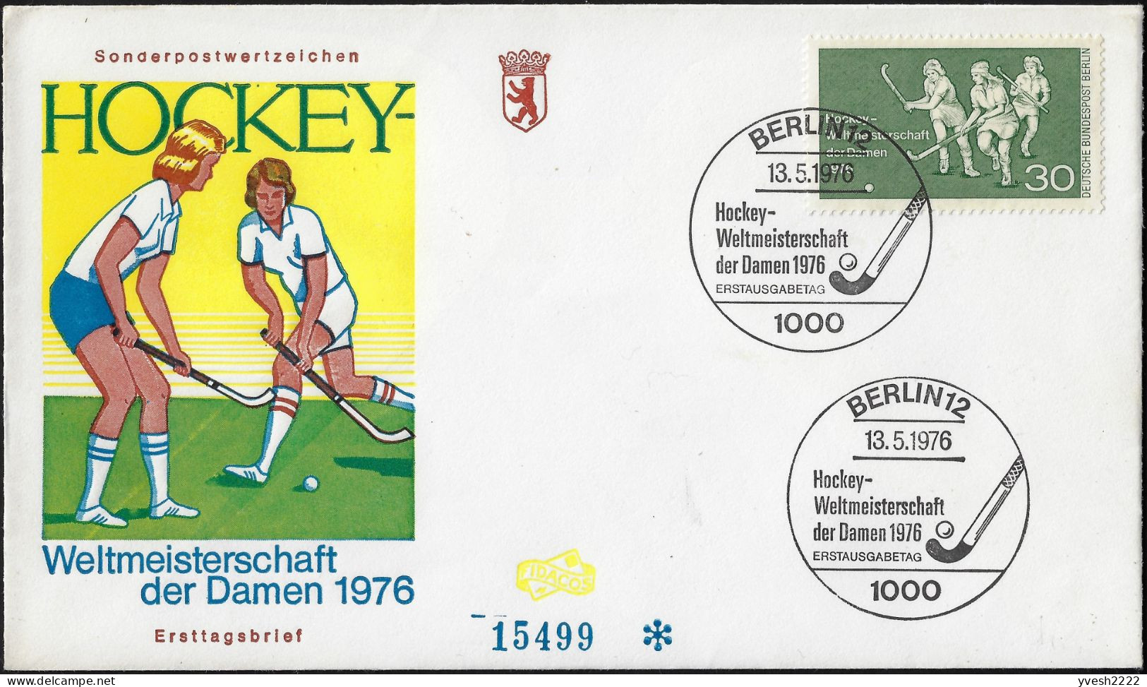 Berlin 1976 Y&T 485 Sur FDC. Championnats Du Monde Féminins De Hockey Sur Gazon - Hockey (su Erba)