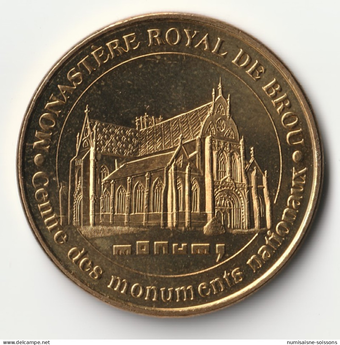 01 - BOURG EN BRESSE - MONASTERE ROYAL DE BROU - Monnaie De Paris - 2007 - 2007