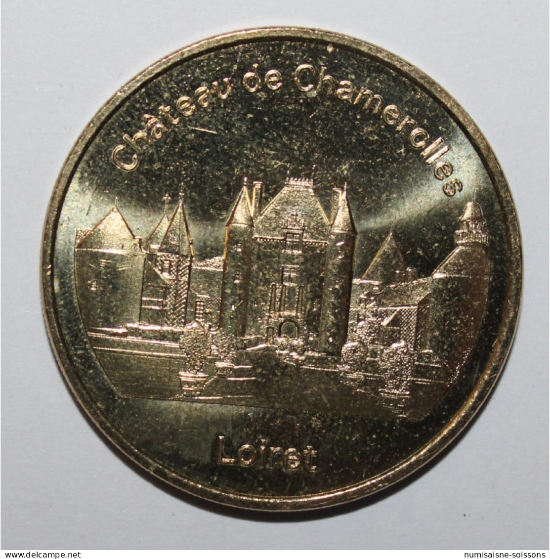 45 - CHILLEURS AUX BOIS - Château De Chamerolles - Monnaie De Paris - 2012 - 2012