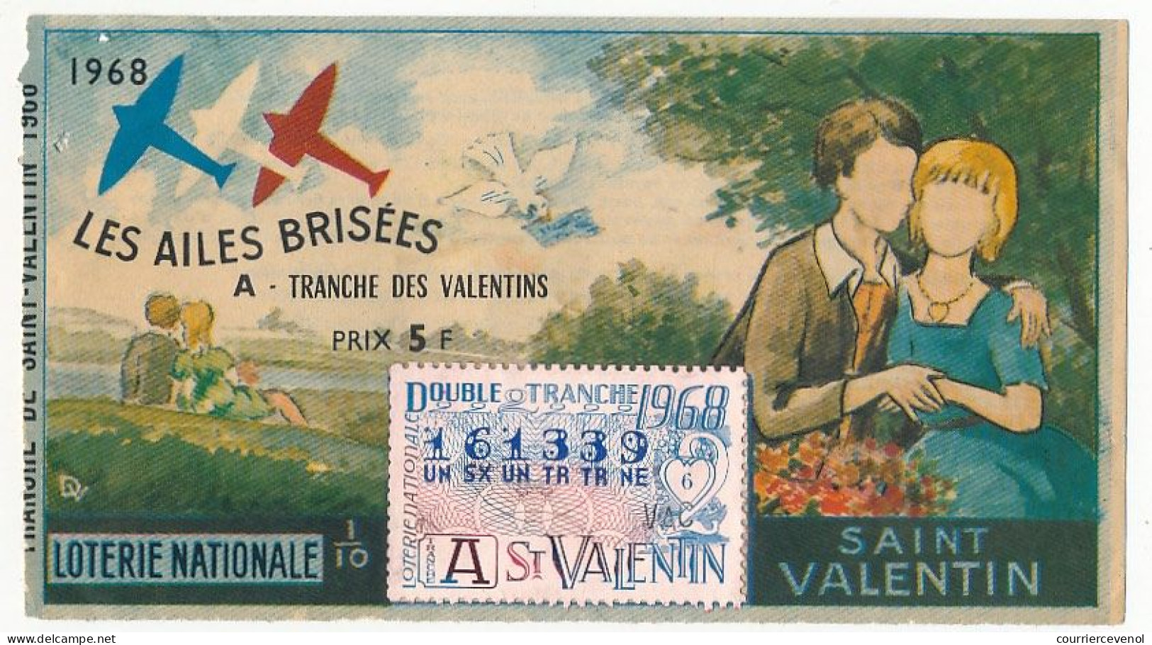 FRANCE - Loterie Nationale - Double Tranche Saint Valentin - Les Ailes Brisées - 1/10ème 1968 - Série A - Lotterielose