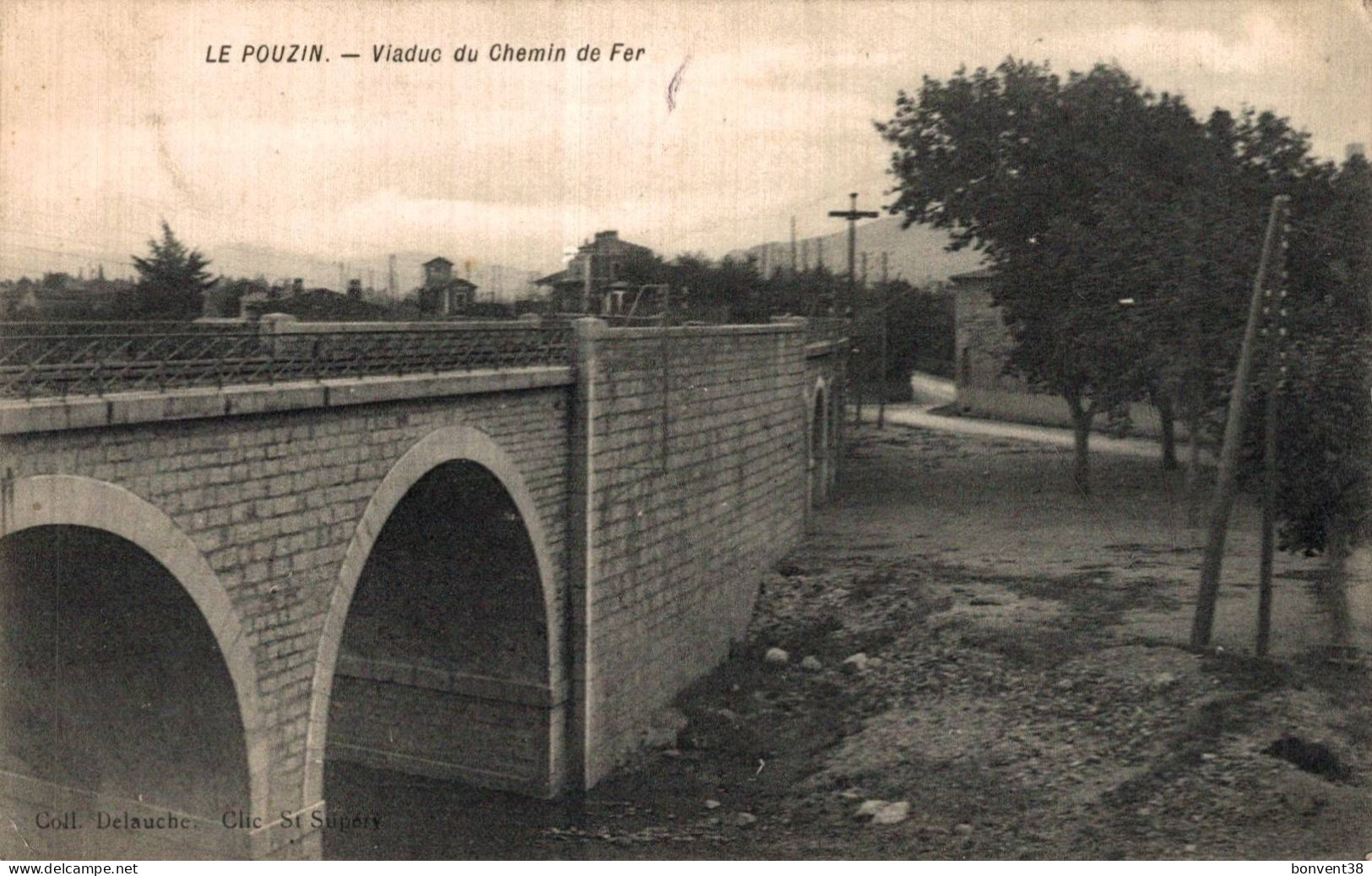 K2901 - Le POUZIN - D07 - Viaduc Du Chemin De Fer - Le Pouzin