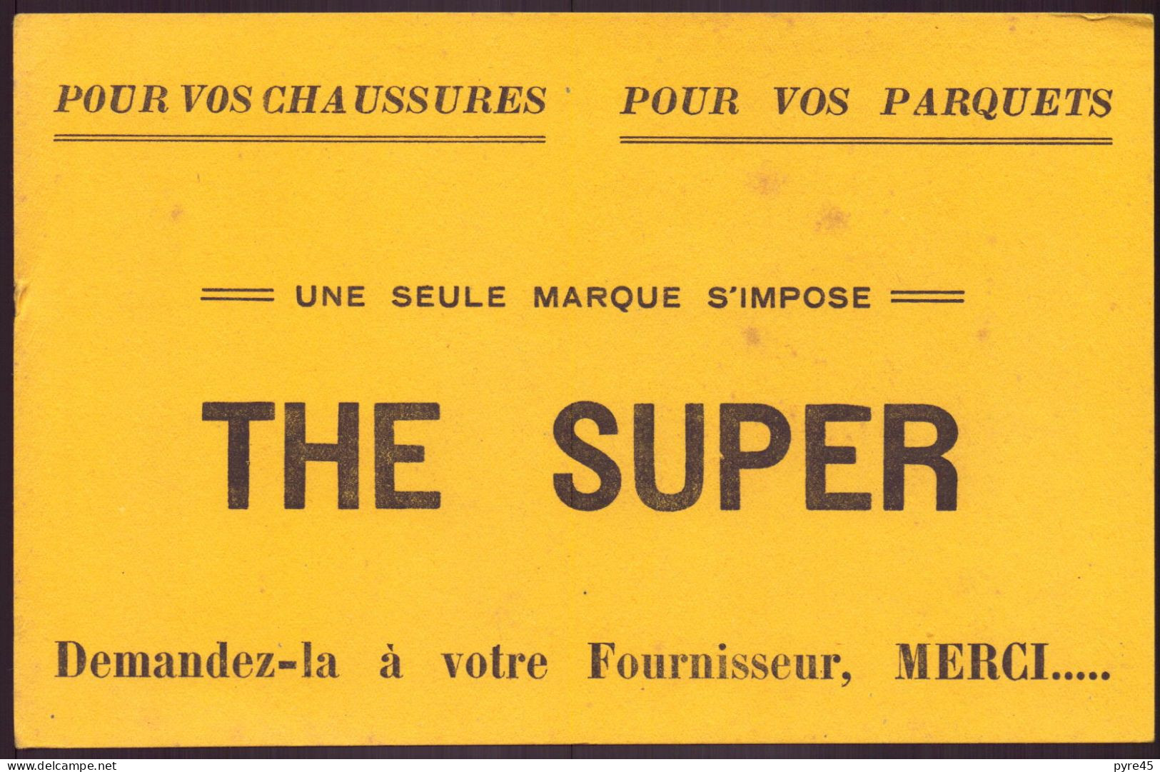 Buvard ( 21 X 13.5 Cm ) " The Super " Chaussures Et Parquets ( Pliures, Taches ) - Pulizia