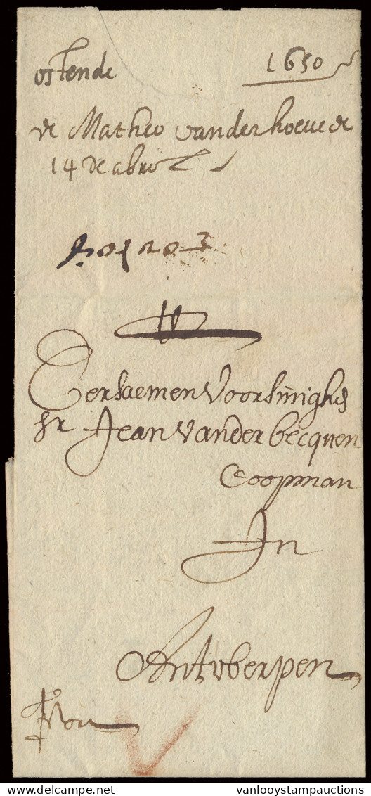 1650 Voorloper Met Inhoud, Vanuit Oostende (handgeschreven Op De Keerzijde), Naar Antwerpen, Port V In Rood Krijt, Zm - 1621-1713 (Spanish Netherlands)