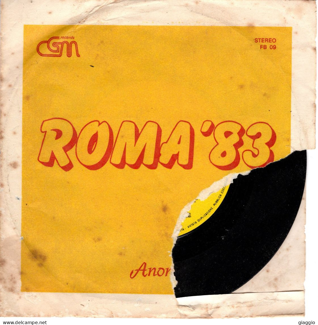 °°° 565) 45 GIRI - ANONIMO ROMANO - ROMA 83 °°° - Other - Italian Music