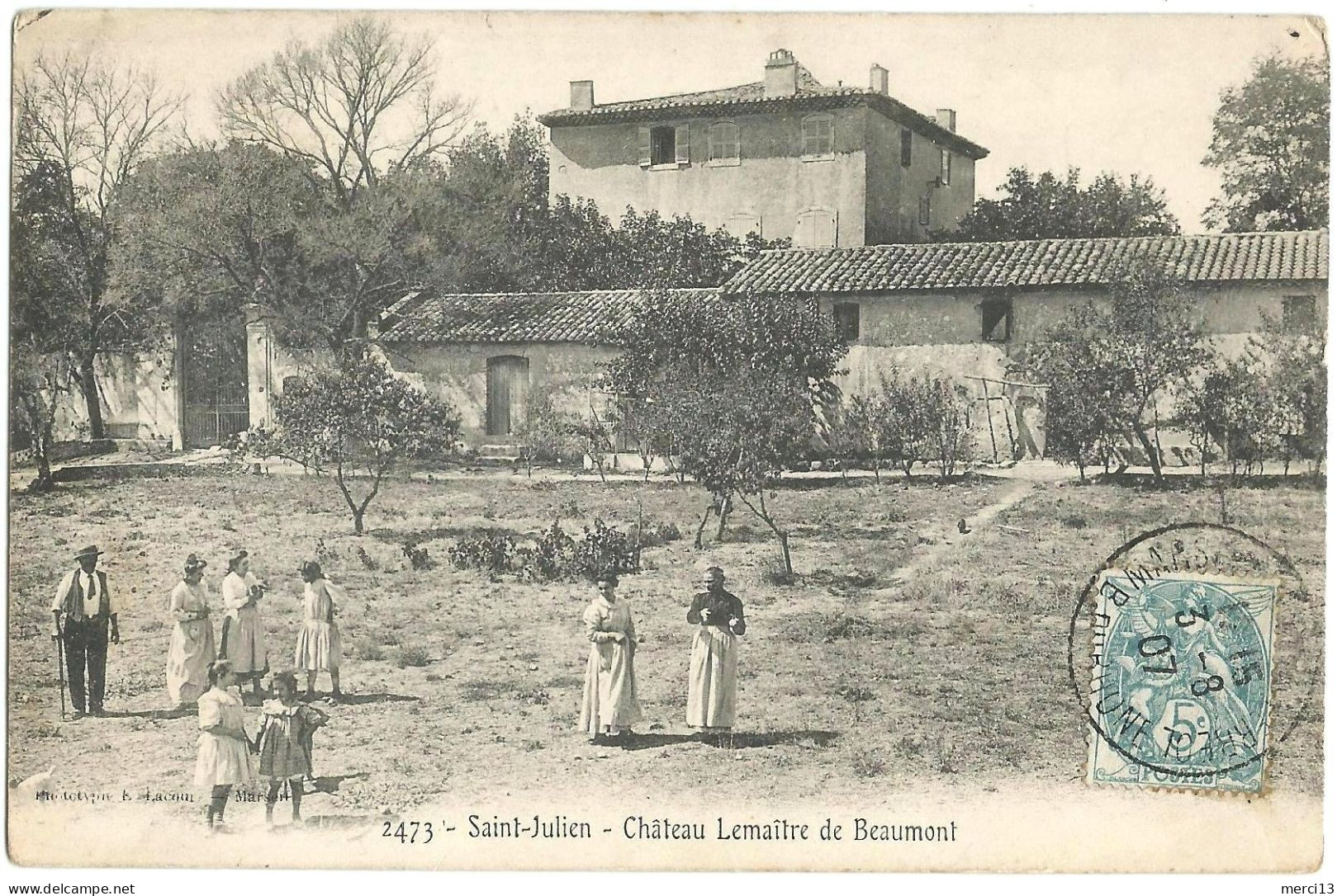 SAINT-JULIEN (13) – Château Lemaître De Beaumont. Editeur Lacour, N° 2473. - Saint Barnabé, Saint Julien, Montolivet