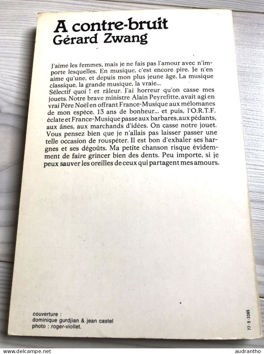 A CONTRE-BRUIT Gérard ZWANG 1977 - Humour- Sarchasme Sur La Musique - Sociologie