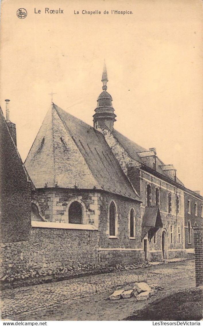 BELGIQUE - Le Roeulx - La Chapelle De L'hospice - Carte Postale Ancienne - Le Roeulx