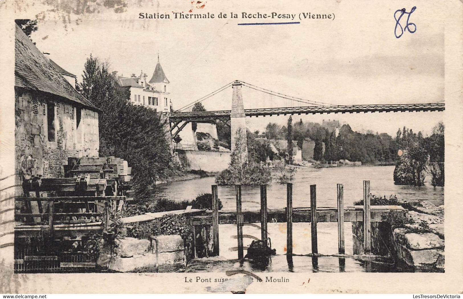 FRANCE - La Roche Posay - Vue Sur La Station Thermale, Le Pont Suspendu Et Le Moulin - Carte Postale Ancienne - La Roche Posay